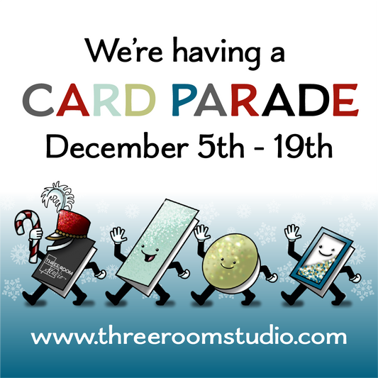 WE'RE HAVING A CARD PARADE!