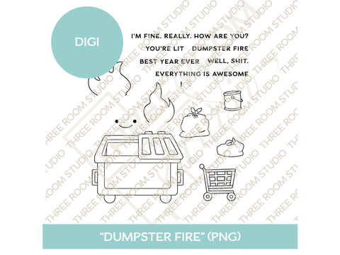Digi - "Dumpster Fire"